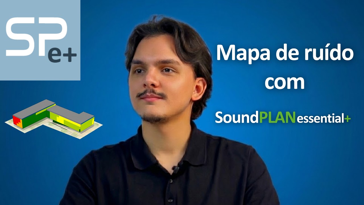 SoundPLANessential+ a solução em pequenos e médio projetos para avaliação e controle de ruído